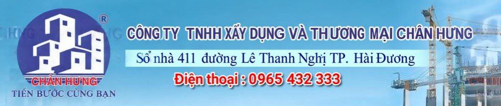 CÔNG TY TNHH XÂY DỰNG VÀ THƯƠNG MẠI CHẤN HƯNG